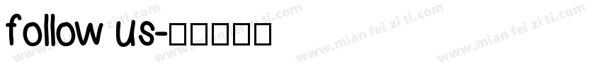 follow us字体转换